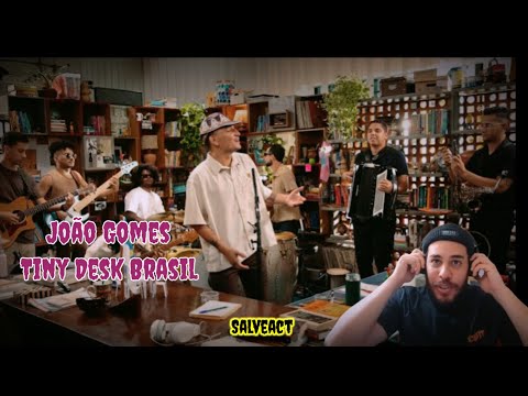 A mesinha chegou no Braza! Salveact - João Gomes : Tiny Desk Brasil | REACT