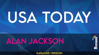 USA Today - Alan Jackson (KARAOKE)