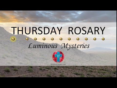 Thursday Rosary • Luminous Mysteries of the Rosary 💚 Dawn in the Desert