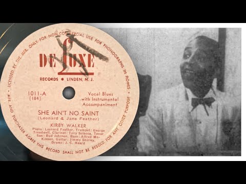 She Ain't No Saint - Kirby Walker (1946)