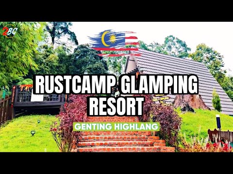 (2BG) SHORT VACAY AT RUSTCAMP GLAMPING RESORT GENTING HIGHLAND