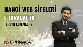 E İhracat için Hangi Web Siteleri Uygun ? | Mert Tanciğer