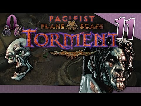 Let's Play Planescape Torment: Enhanced Edition - Episode 11 - Words of Wisdom