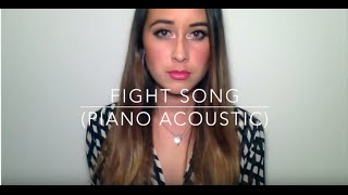 Fight Song by Rachel Platten (Piano Version)