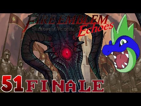 Fire Emblem Echoes; Shadows of Valentia: Ep. 51 (FINALE): Duma's Doom!