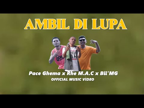 Rhe M.A.C - Ambil Dilupa (feat. Pace Ghema, Bii’MG) (Official Music Video)