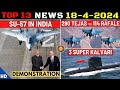 Indian Defence Updates : Su-57 Demo in India,290 Tejas MK1A,3 Super Kalvari,ITCM Test,HALE UAV Stuck