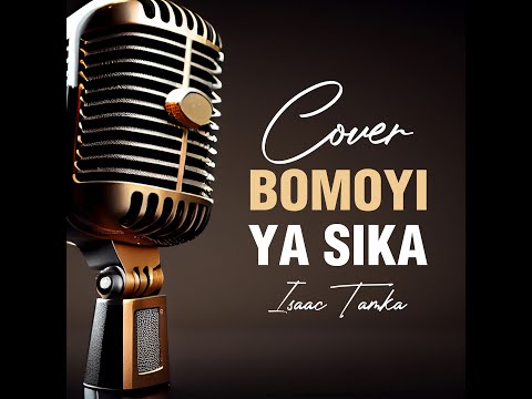 Isaac Tamka Bomoyi ya sika (Cover) x Cmay