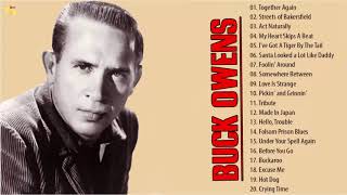 Buck Owens Greatest Hits playlist - Buck Owens Best Songs