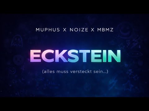 MUPHUS x NOIZE x MBMZ - ECKSTEIN