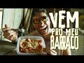 VEM PRO MEU BARRACO Funk Ostentação De Pobre