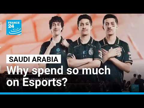 Why Saudi Arabia is spending billions to become a global Esports power?