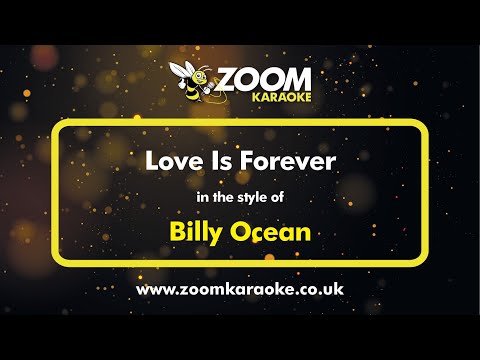 Billy Ocean - Love Is Forever - Karaoke Version from Zoom Karaoke