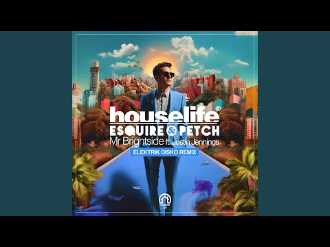 Mr Brightside (feat. Justin Jennings) (Elektrik Disko Radio Edit)