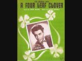 Art Mooney - I'm Looking Over A Four Leaf Clover (1948)