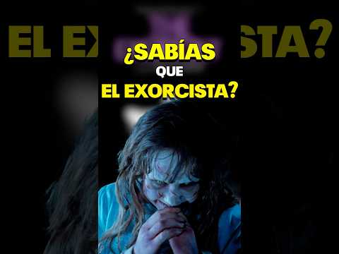 El exorcista | Los extraños sucesos detrás de la película
