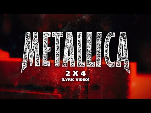 Metallica: 2 x 4 (Lyric Video)
