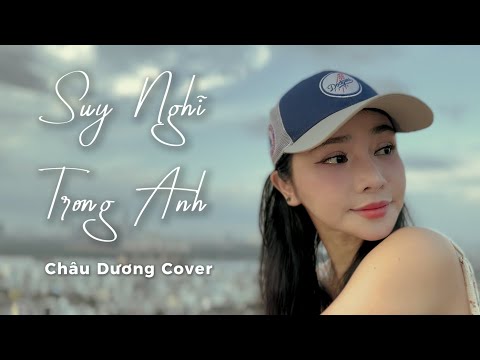 Suy Nghĩ Trong Anh | Khắc Việt | Châu Dương cover