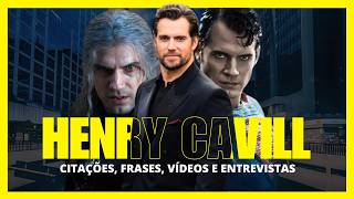 As melhores frases de HENRY CAVILL | @CITANDOBR | CITAÇÕES,  FRASES e ENTREVISTAS