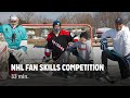 NHL Fan Skills Competition with Jesse Pollock, Roman Marcotte, Shea Tiley + Sean Walker