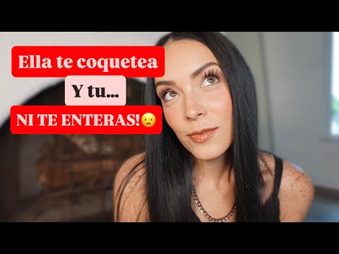 10 Ways a Woman FLIRTS WITHOUT TALKING