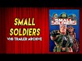 SMALL SOLDIERS 1998 VHS Movie Trailers HD