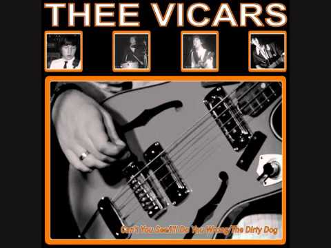 Thee Vicars - The Dirty Dog