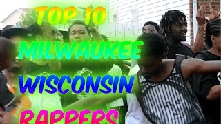 Top 10 Milwaukee, WI Rappers