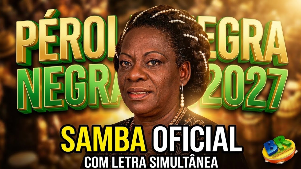 PÉROLA NEGRA 2027 | Samba OFICIAL (Com Letra Simultânea)