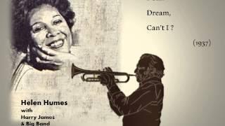 Helen Humes & Famous Band Leaders - Harry James - I Can Dream, Can't I (1937)