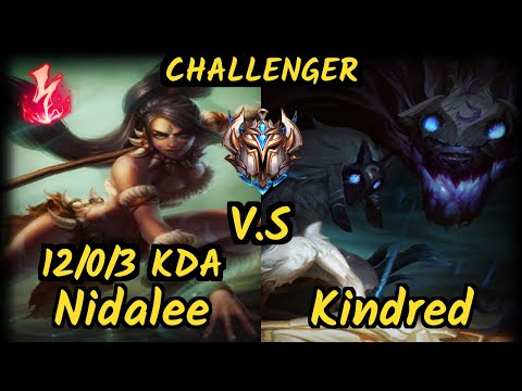 Shernfire (NIDALEE) vs KINDRED - 12/0/3 KDA JUNGLE CHALLENGER GAMEPLAY - NA