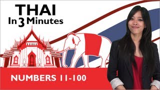 Learn Thai - Thai in 3 Minutes - Numbers 11 - 100
