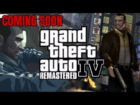 GTA 4: Remastered — COMING SOON?