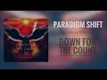 Paradigm Shift - Down For The Count (Demo)