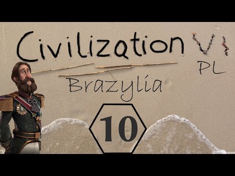 Zagrajmy w Civilization VI (PL), cesarstwo Brazylijskie, cz. 10 - spotkanie Imperium Rosyjskiego.