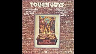 Isaac Hayes - Title Theme &quot;Three Tough Guys&quot;