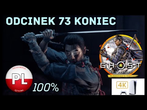 Zagrajmy W Ghost Of Tsushima Odc. 73 Koniec Fabuły Gra Na 100% Platyna 🧔🏻🗡️ 4K PS5 PL