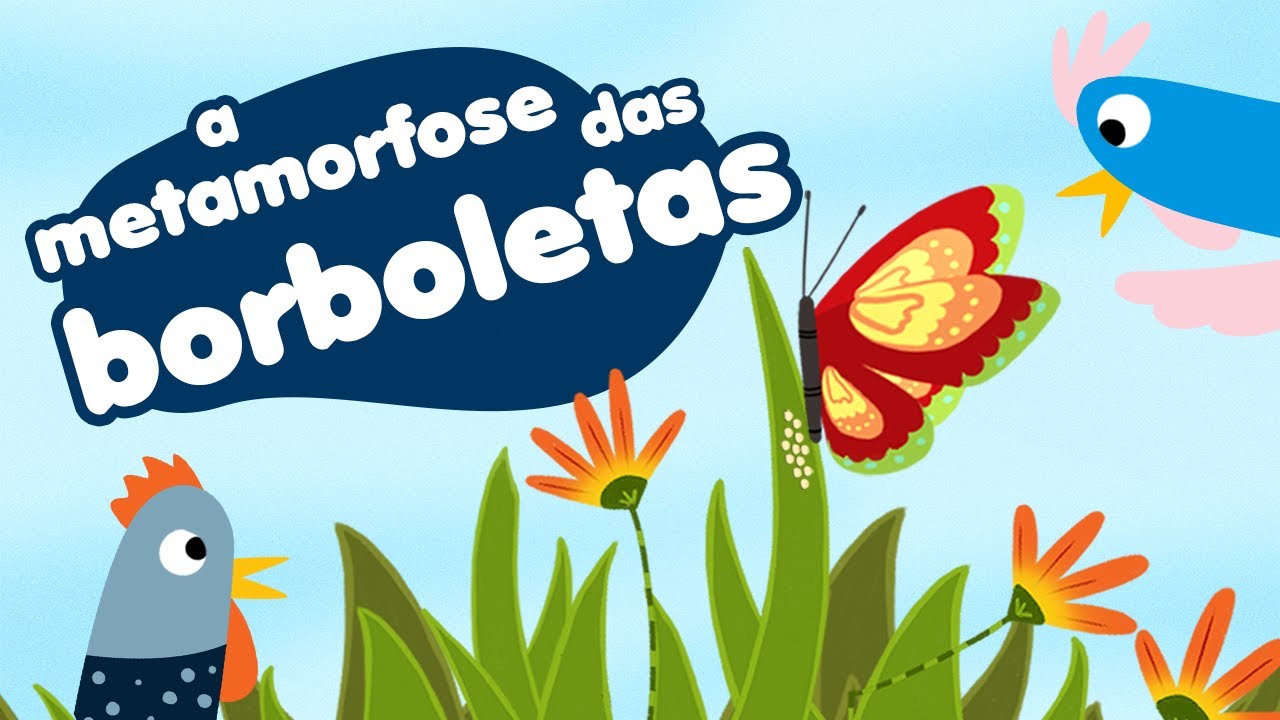 A Metamorfose das Borboletas - ZiS