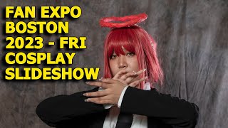 Fan Expo Boston Friday 2023 Cosplay Slideshow