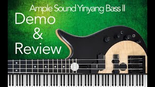 Video thumbnail for Ample Sound Yinyang Bass II - Demo & Review by HIFIMIDI