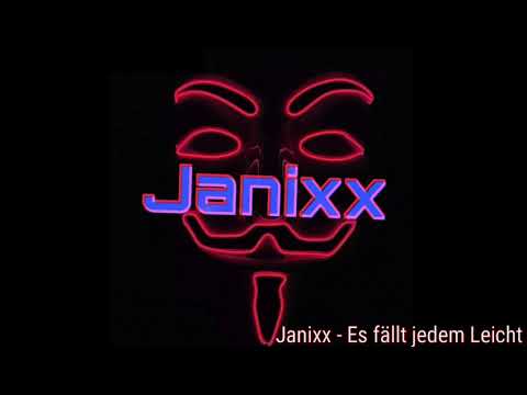 Janixx - Es fällt nicht jedem Leicht
