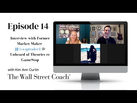 Episode 14: Interview with Former Market Maker JJ (vwaptrader1) & Unheard of Theories re GameStop