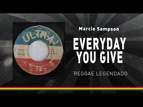 Marcie Sampson - Everyday You Give [LEGENDADO/TRADUÇÃO]  Reggae lyric