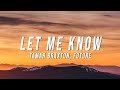 Tamar Braxton Let Me Know Lyrics Ft Future
