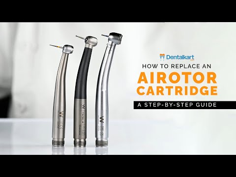 How to Replace an Airotor Cartridge: A Step-by-Step Guide | Dentalkart