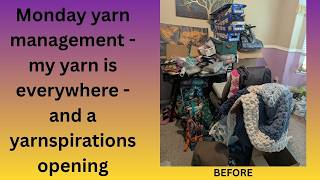 Yarn Management Monday - yarnspirations box opening and reorganizing my yarn again