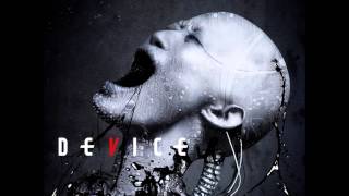 Device - Out Of Line (feat. Serj Tankian &amp; Terry &quot;Geezer&quot; Butler)