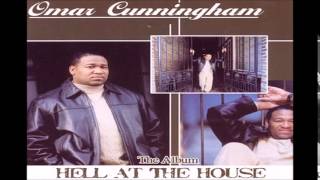 Omar Cunningham = Baby Don't Leave Me