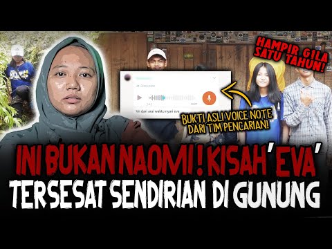 BUKAN CUMA NAOMI! KESAKSIAN EVA SEORANG DIRI TERSESAT DI GUNUNG MASUK DESA GHAIB BERNAMA PADJAJARAN