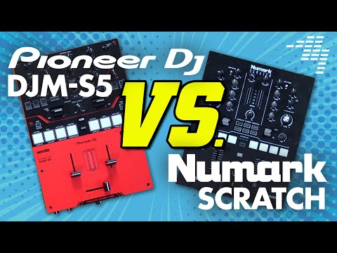 Pioneer DJ DJM-S5 Vs Numark Scratch - Watch Before Buying!